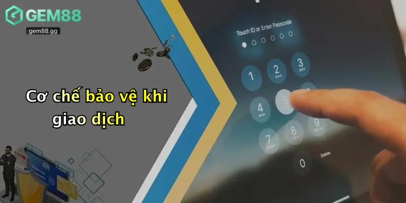 Chính Sách Bảo Mật 1 Cơ chế bảo vệ khi giao dịch